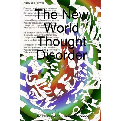 The New World Thought Disorder