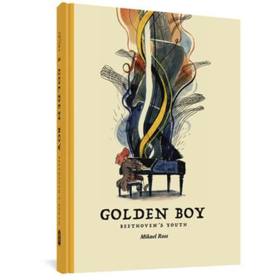 Golden Boy: Beethoven’s Youth