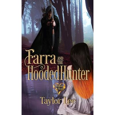 Farra and the Hooded Hunter