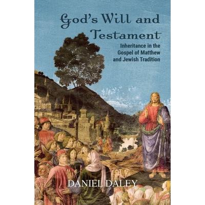 God’s Will and Testament