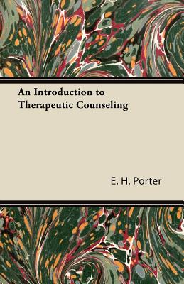 An Introduction to Therapeutic Counseling