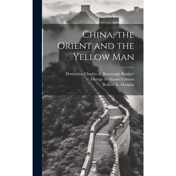 China, the Orient and the Yellow Man