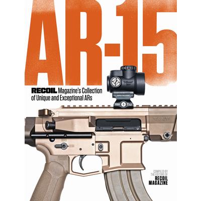 Ar-15: Recoil Magazine’s Collection of Unique and Exceptional Ars