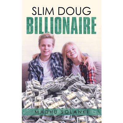 Slim Doug Billionaire