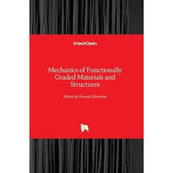 Mechanics of Functionally Graded Materials and Structures