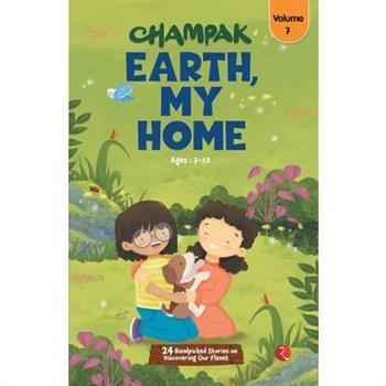 Champak Earth, My Home Volume 7