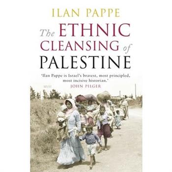 The Ethnic Cleansing of Palestine