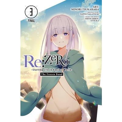RE: Zero -Starting Life in Another World-, the Frozen Bond, Vol. 3