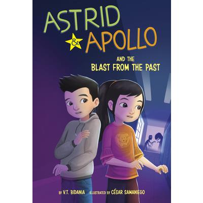 Astrid and Apollo and the Blast from the Past