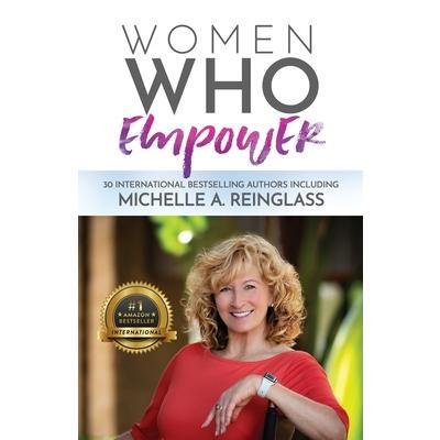Women Who Empower- Michelle A. Reinglass
