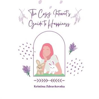 The Cozy Introvert’s Guide to Happiness