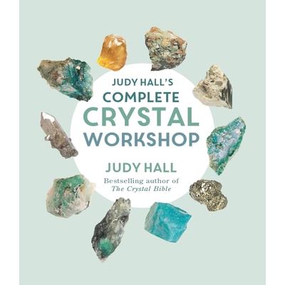 Judy Hall's Complete Crystal Workshop | 拾書所