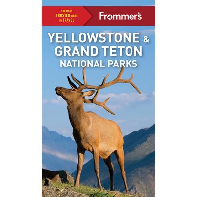 Frommer's Yellowstone and Grand Teton National Parks | 拾書所