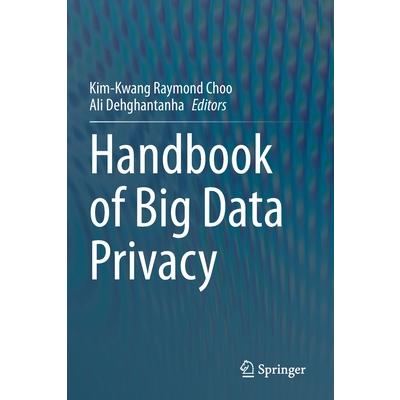 Handbook of Big Data Privacy