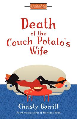 Death of the Couch Potato’s Wife
