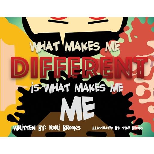 What Makes Me Different Is What Makes Me, Me