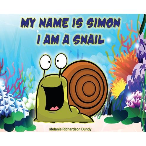 My Name Is Simon. I Am a Snail