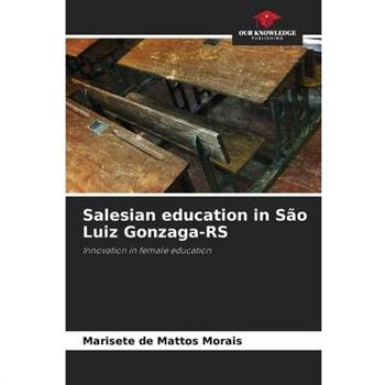 Salesian education in S瓊o Luiz Gonzaga-RS