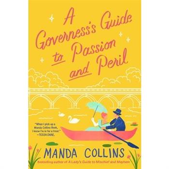A Governess’s Guide to Passion and Peril