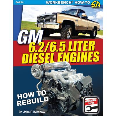 GM 6.2/6.5 Liter Diesel Engines: How to Rebuild
