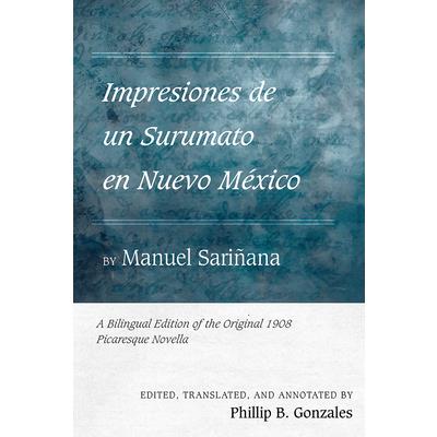 Impresiones de Un Surumato En Nuevo M矇xico by Manuel Sari簽ana