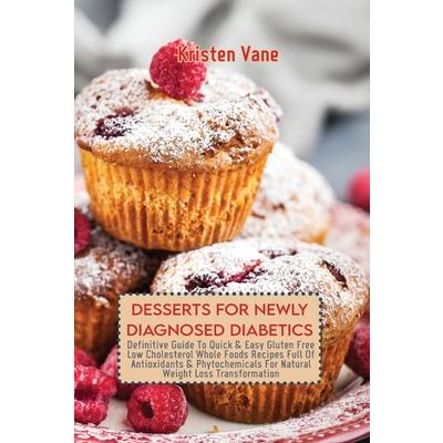 Desserts for Newly Diagnosed Diabetics