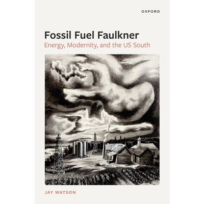 Fossil Fuel Faulkner