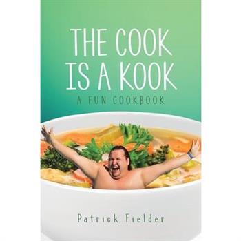 The Cook is a Kook