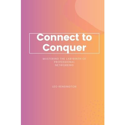 Connect to Conquer