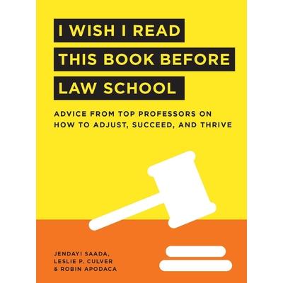 I Wish I Read This Book Before Law School