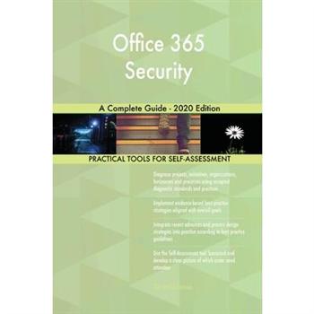 Office 365 Security A Complete Guide － 2020 Edition