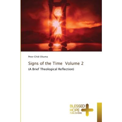 Signs of the Time Volume 2
