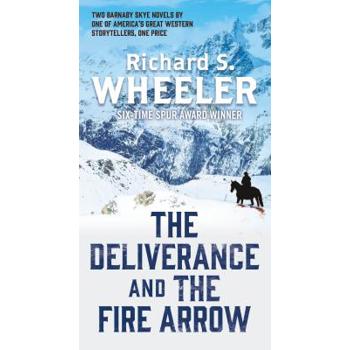 The Deliverance and the Fire Arrow