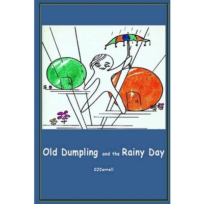 Old Dumpling and the Rainy Day