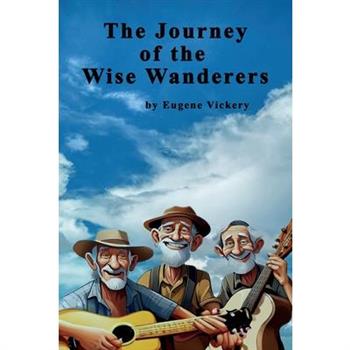 The Journey of the Wise Wanderers