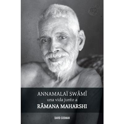Sw璽m簾 Annamala簿, una vida junto a Ramana Maharshi