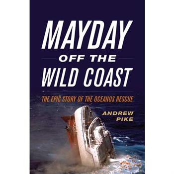 Mayday Off the Wild Coast