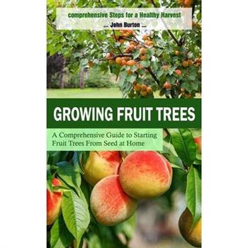 Growing Fruit Trees