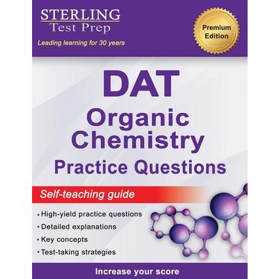 Sterling Test Prep DAT Organic Chemistry Practice Questions | 拾書所