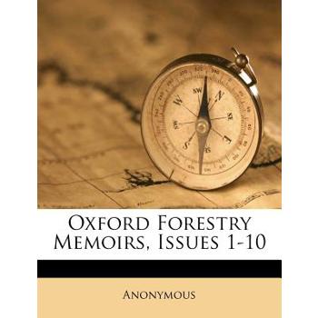 Oxford Forestry Memoirs, Issues 1-10