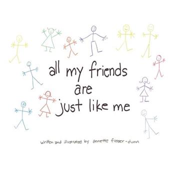 All My Friends Are Just Like Me