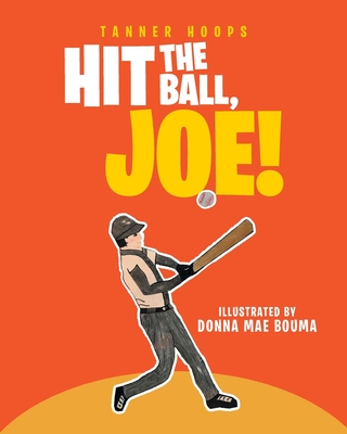 Hit the Ball, Joe!