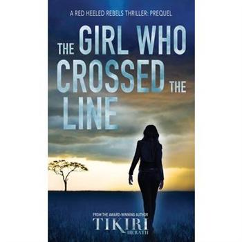 The Girl Who Crossed the Line