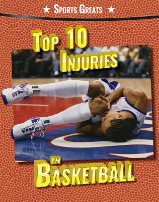 Top 10 Injuries in Basketball | 拾書所