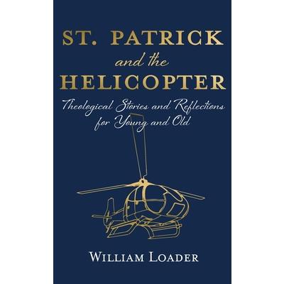 St. Patrick and the Helicopter | 拾書所