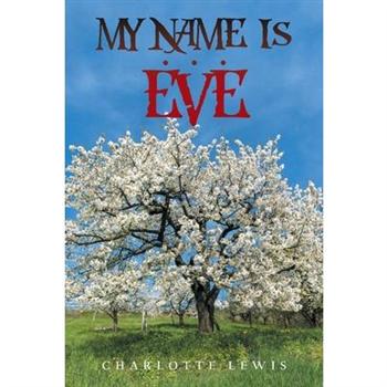 My Name Is . . . Eve
