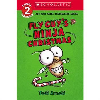 Fly Guy’s Ninja Christmas (Scholastic Reader, Level 2)