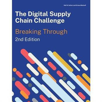 The Digital Supply Chain Challenge 2nd Edition