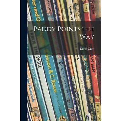 Paddy Points the Way