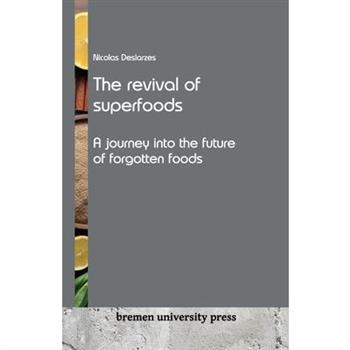 The revival of superfoods